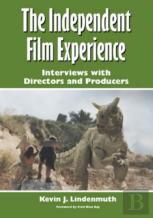 The Independent Film Experience