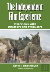 The Independent Film Experience