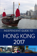 The Independent Guide To Hong Kong 2017
