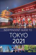 The Independent Guide To Tokyo 2021