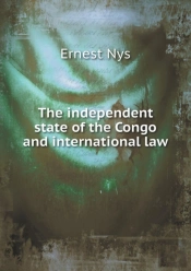 The Independent State Of The Congo And International Law
