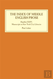 The Index Of Middle English Prose: Handlist Xxiv