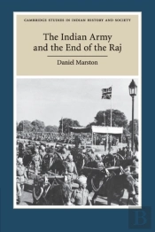 The Indian Army And The End Of The Raj
