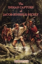 The Indian Capture Of Jacob  Kneisle  Ni