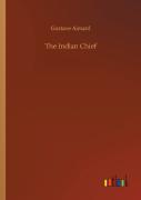 The Indian Chief
