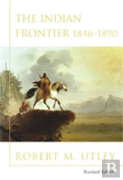 The Indian Frontier 1846-1890