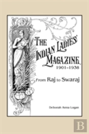 The Indian Ladies' Magazine, 1901â€“1938