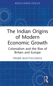 The Indian Origins Of Modern Economic Growth