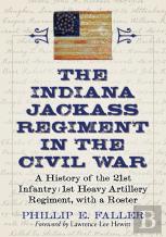 The Indiana Jackass Regiment In The Civil War