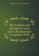 The Indians And Aboriginal Ruins Near Chachapoyas In Northern Peru