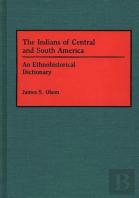 The Indians Of Central And South America