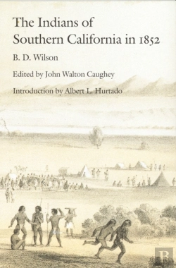 Bertrand.pt - The Indians Of Southern California In 1852