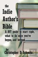 The Indie Author'S Bible