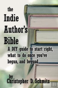 Bertrand.pt - The Indie Author'S Bible