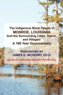 Bertrand.pt - The Indigenous Black People Of Monroe, Louisiana And The Surrounding Cities, Towns, And Villages
