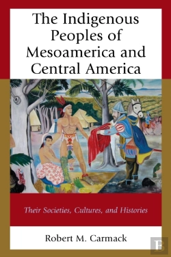 Bertrand.pt - The Indigenous Peoples Of Mesoamerica And Central America