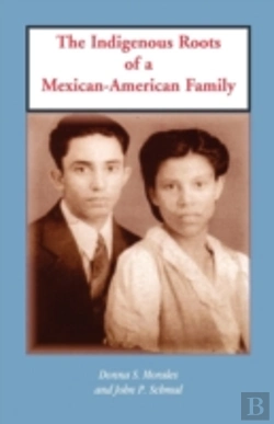 Bertrand.pt - The Indigenous Roots Of A Mexican-American Family