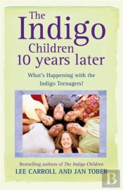 The Indigo Children 10 Years Later