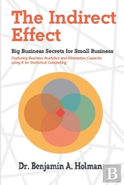 The Indirect Effect: Big Business Secret
