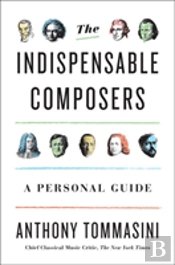 The Indispensable Composers