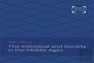 The Individual And Society In The Middle Ages