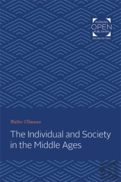 The Individual And Society In The Middle Ages