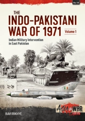The Indo-Pakistani War Of 1971 Volume 1