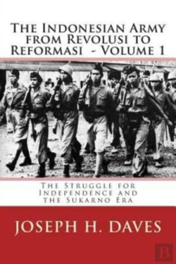 Bertrand.pt - The Indonesian Army From Revolusi To Reformasi