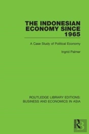The Indonesian Economy Since 1965