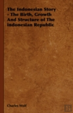 Bertrand.pt - The Indonesian Story - The Birth, Growth