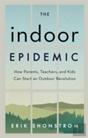 The Indoor Epidemic