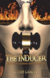 The Inducer: Revenge Is A Journey Withou