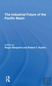 The Industrial Future Of The Pacific Basin