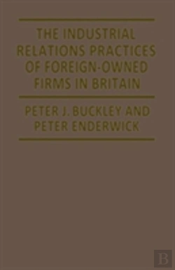 Bertrand.pt - The Industrial Relation Practices Of Foreign Firms In Britain