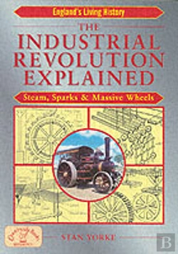 Bertrand.pt - The Industrial Revolution Explained
