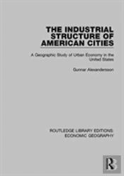 The Industrial Structure Of American Cities