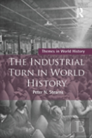 The Industrial Turn In World History