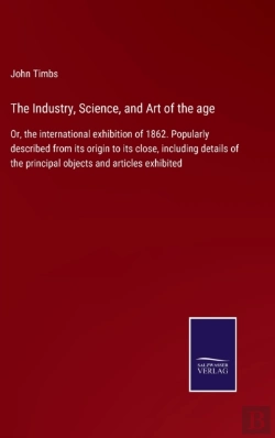 Bertrand.pt - The Industry, Science, And Art Of The Age