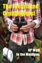 The Inebriated Ornithologist