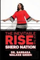 The Inevitable Rise Of The Shero Nation