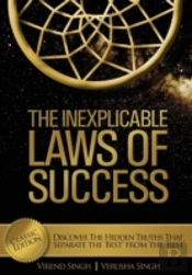 The Inexplicable Laws Of Success: Discov
