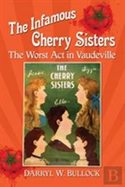 The Infamous Cherry Sisters