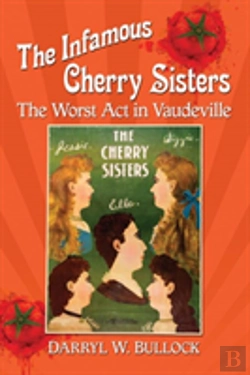 Bertrand.pt - The Infamous Cherry Sisters