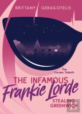 The Infamous Frankie Lorde 1: Stealing Greenwich