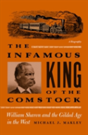 The Infamous King Of The Comstock