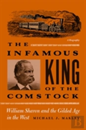 The Infamous King Of The Comstock