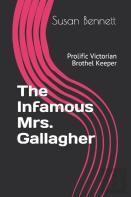 The Infamous Mrs. Gallagher
