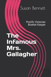 The Infamous Mrs. Gallagher
