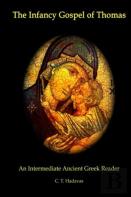 The Infancy Gospel Of Thomas