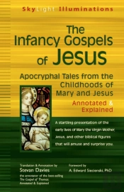 The Infancy Gospels Of Jesus